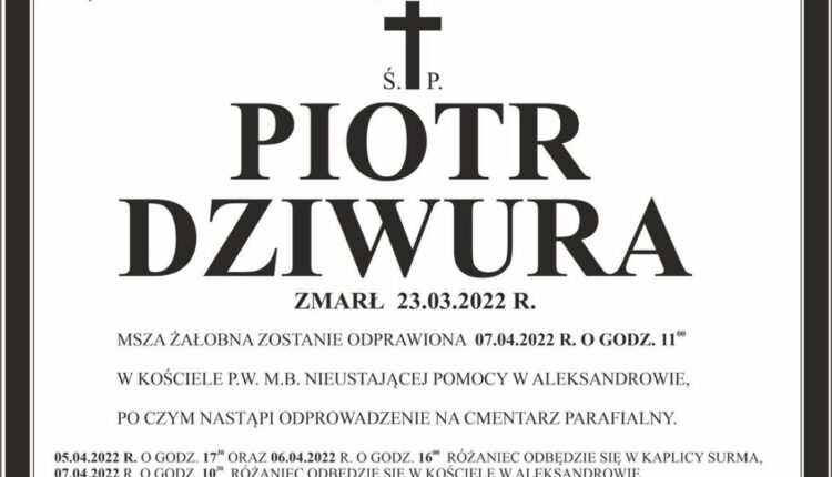 surma-uslugi-pogrzebowe-biłgoraj-nekrologi-piotr-dziwura (Kopiowanie)